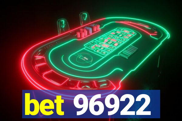bet 96922